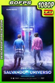 Bill y Ted salvando el universo (2020) 1080p 60FPS BDrip Latino
