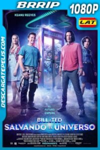 Bill y Ted salvando el universo (2020) 1080p BRrip Latino
