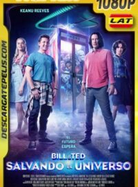 Bill y Ted salvando el universo (2020) 1080p Remux Latino
