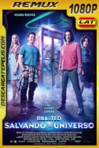 Bill y Ted salvando el universo (2020) 1080p Remux Latino