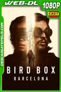 Bird Box Barcelona (2023) 1080p WEB-DL Español