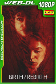 Birth/Rebirth (2023) 1080p WEB-DL Latino