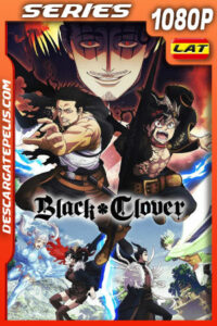 Black Clover Temporada 1 (2017) 1080p WEB-DL Latino