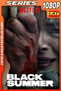 Black Summer (2019) Temporada 1 1080p WEB-DL Latino – Ingles