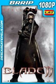 Blade II: Cazador de vampiros (2002) 1080p BRrip Latino