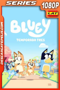Bluey Temporada 3 (2021) 1080p WEB-DL Latino