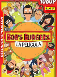 Bob’s Burgers: La película (2022) 1080p BDrip Latino