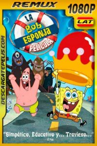 Bob Esponja: la película (2004) 1080p Remux Latino