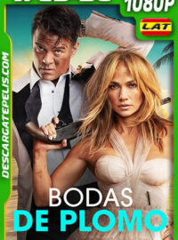 Bodas de plomo (2022) 1080p WEB-DL Latino