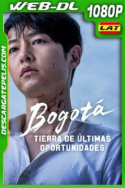 Bogotá: Tierra de últimas oportunidades (2024) 1080p WEB-DL Latino