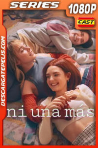 Ni una más Temporada 1 (2024) 1080p WEB-DL Español