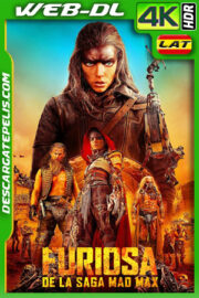 Furiosa: de la saga Mad Max (2024) 4k WEB-DL HDR Latino