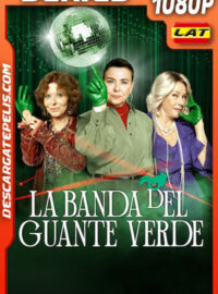 La banda del guante verde Temporada 2 (2024) 1080p WEB-DL Latino