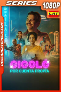 Gigoló por cuenta propia Temporada 1 (2024) 1080p WEB-DL Latino