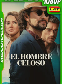 El hombre celoso (2024) 1080p WEB-DL Latino