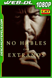 No hables con extraños (2024) 1080p WEB-DL Latino