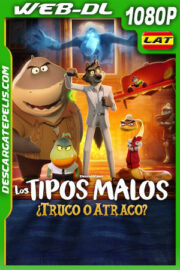 Los tipos malos: ¿Truco o atraco? (2024) 1080p WEB-DL Latino