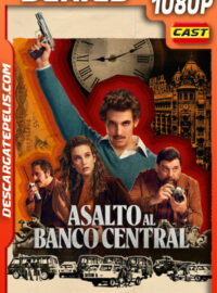 Asalto al Banco Central Temporada 1 (2024) 1080p WEB-DL Español