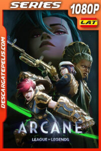 Arcane: League of Legends Temporada 2 (2024) 1080p WEB-DL Latino