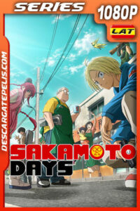 Sakamoto Days Temporada 1 (2025) 1080p WEB-DL Latino