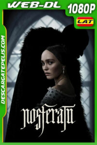 Nosferatu (2024) 1080p WEB-DL Latino
