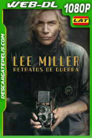 Lee Miller: Retratos de guerra (2023) 1080p WEB-DL Latino