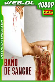 Baño de Sangre (2023) 1080p WEB-DL Latino