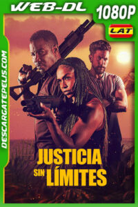Justicia sin limites (2023) 1080p WEB-DL Latino