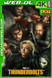 Thunderbolts* (2025) 4k WEB-DL HDR Latino