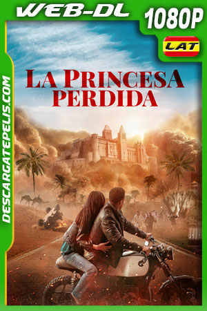 La princesa perdida (2025) 1080p WEB-DL Latino