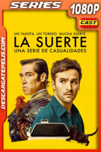 La suerte: Una serie de casualidades Temporada 1 (2025) 1080p WEB-DL Español