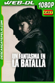 Un fantasma en la batalla (2025) 1080p WEB-DL Español