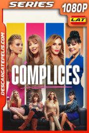 Cómplices Temporada 1 (2025) 1080p WEB-DL Latino