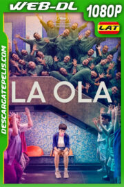 La ola (2025) 1080p WEB-DL Latino