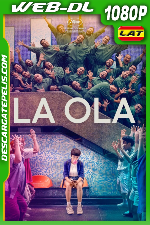 La ola (2025) 1080p WEB-DL Latino