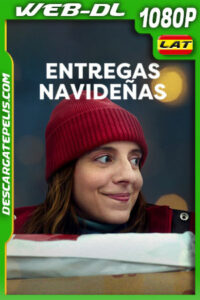 Entregas navideñas (2022) 1080p WEB-DL Latino