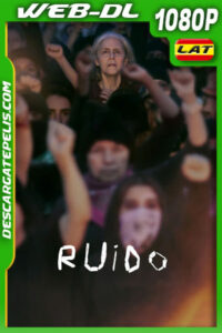 Ruido (2023) 1080p WEB-DL Latino