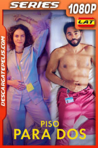 Piso para dos Temporada 1 (2023) 1080p WEB-DL Latino