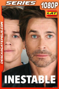Inestable Temporada 1 (2023) 1080p WEB-DL Latino