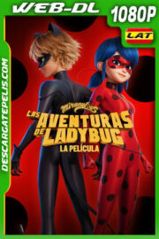Miraculous: Las aventuras de Ladybug – La película (2023) 1080p WEB-DL Latino