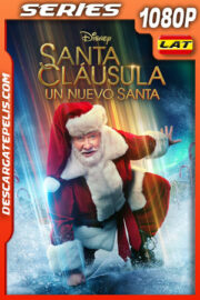 Santa Cláusula: Un nuevo Santa Temporada 1 (2022) 1080p WEB-DL Latino