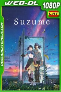 Suzume (2023) 1080p WEB-DL Latino