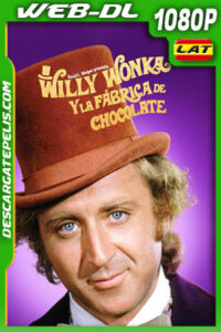 Willy Wonka y la fábrica de chocolate (1971) 1080p WEB-DL Latino
