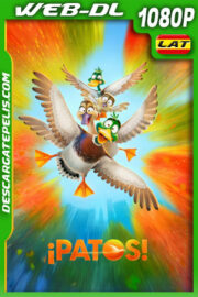 ¡Patos! (2023) 1080p WEB-DL Latino