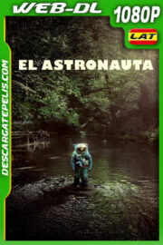 El astronauta (2024) 1080p WEB-DL Latino