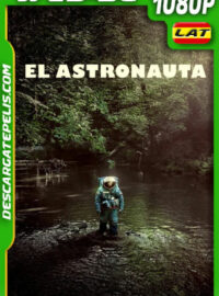 El astronauta (2024) 1080p WEB-DL Latino