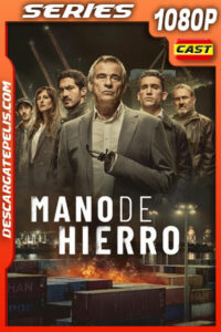 Mano de hierro Temporada 1 (2024) 1080p WEB-DL Español