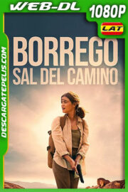 Borrego – Sal Del Camino (2021) 1080p WEB-DL Latino