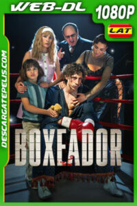 Boxeador (2024) 1080p WEB-DL Latino