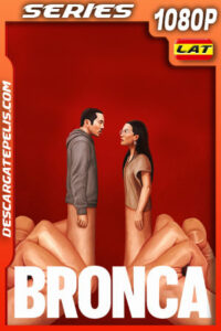 Bronca Temporada 1 (2023) 1080p WEB-DL Latino